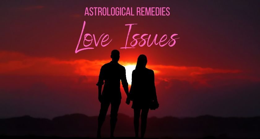 Top 10 Astrological Remedies for Love Related Issues